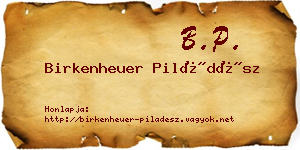 Birkenheuer Piládész névjegykártya